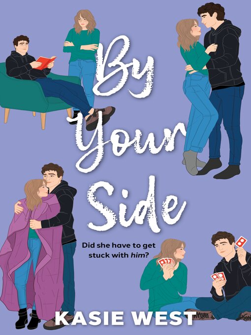 Title details for By Your Side by Kasie West - Available